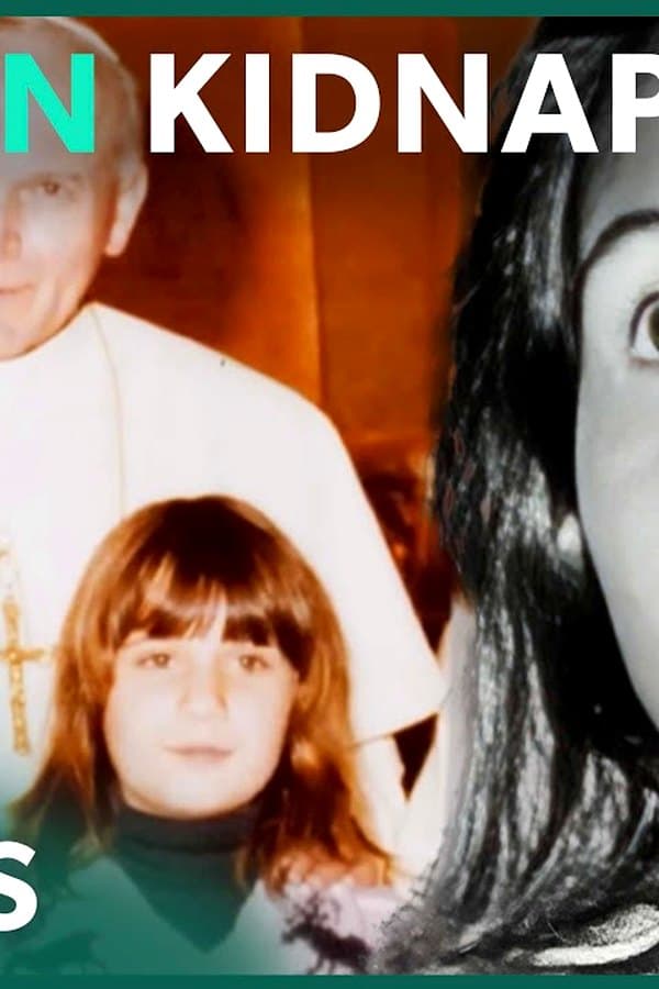 Kidnapped From the Vatican: The Emanuela Orlandi Story