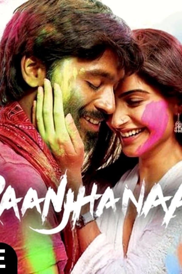 Raanjhanaa in 8K — Movie 2013