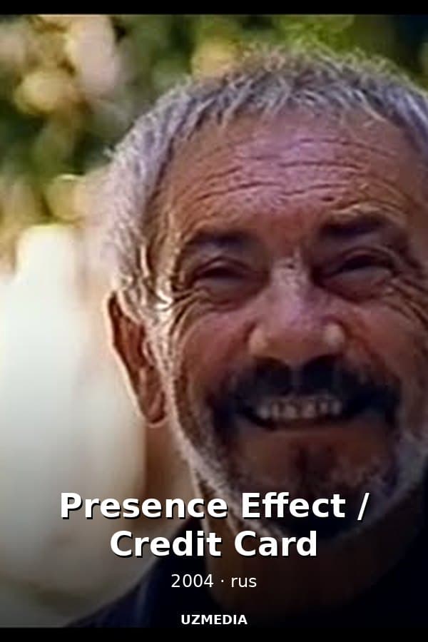 Presence Effect / Credit Card — Kino 2004