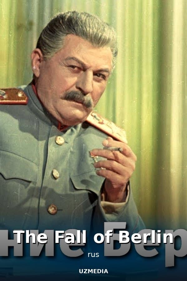 The Fall of Berlin — Мини-сериал 