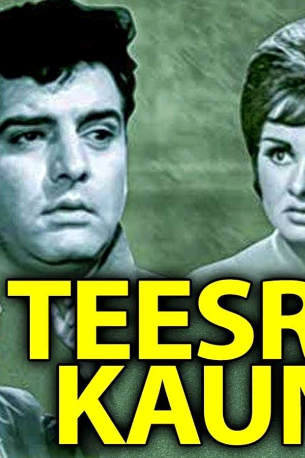 Teesra Kaun — Kino 1965
