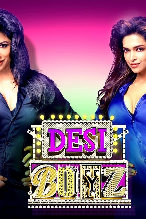 Desi Boyz — Movie 2011