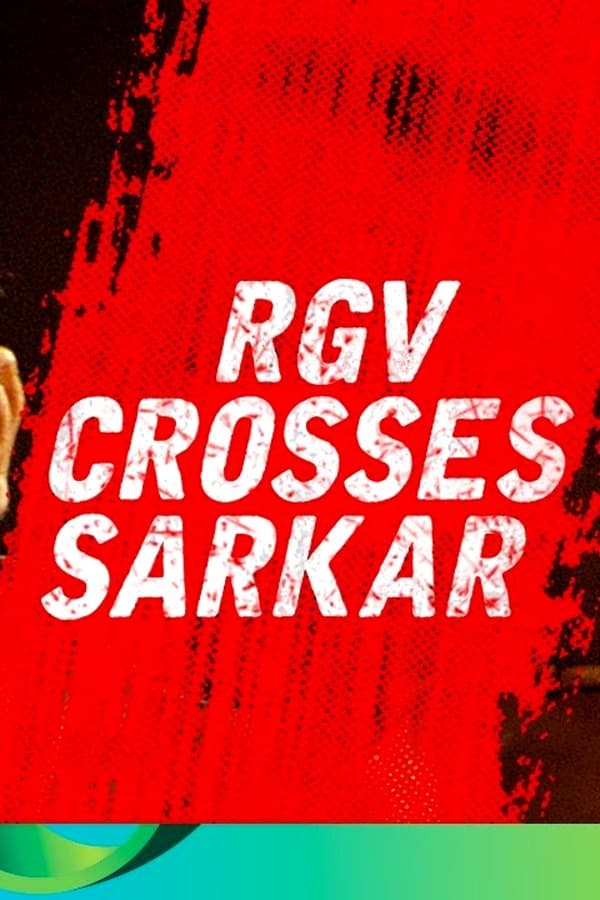 RGV Crosses Sarkar — Movie 