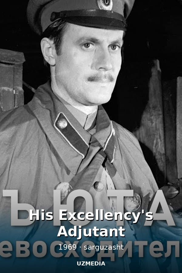 His Excellency's Adjutant — Serial 1969