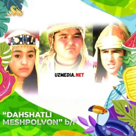 Dahshatli Meshpolvon — Kino 2018