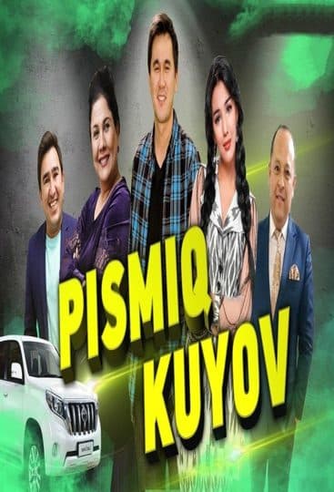 Pismiq kuyov — Kino 2021