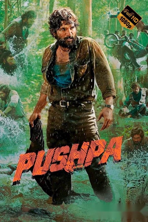 Pushpa 1: Yuksalish — Фильм 2021