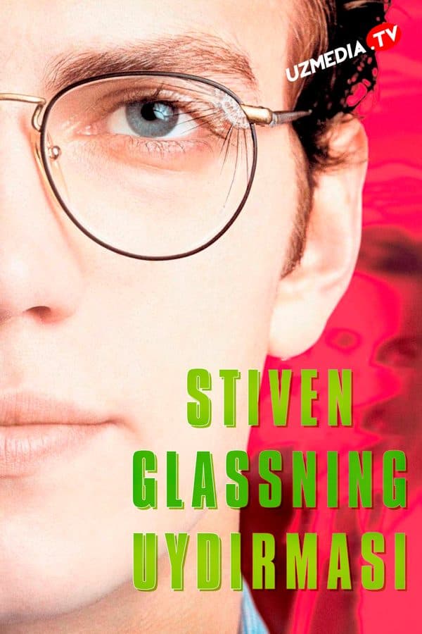 Stiven Glassning uydirmasi — Kino 2003