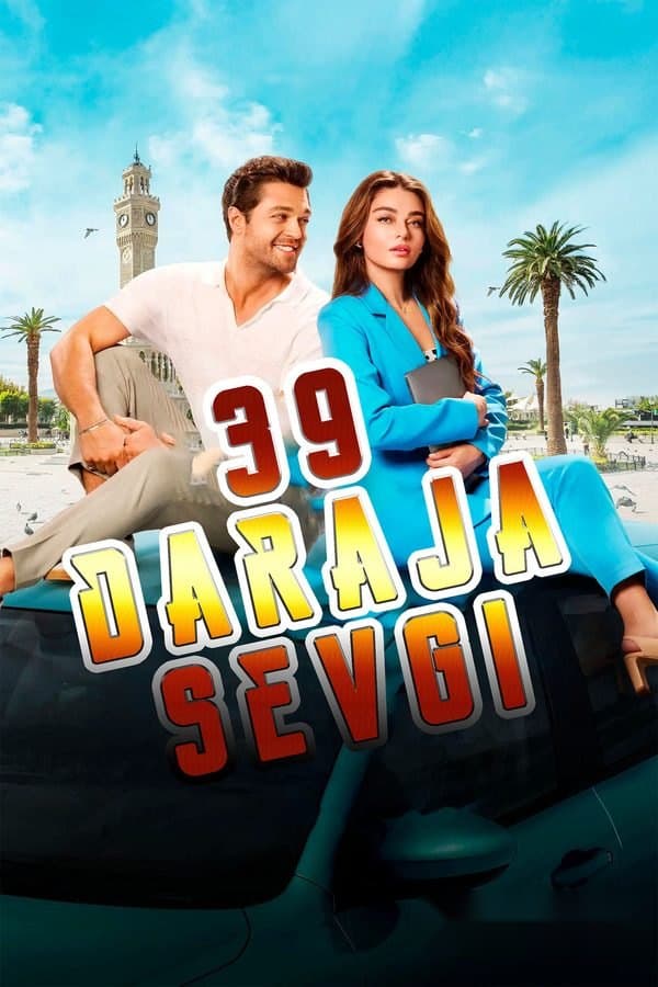39 daraja sevgi — Movie 2024