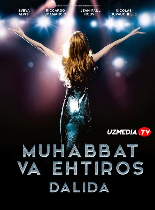 Dalida: Muhabbat va ehtiros — Kino 2016