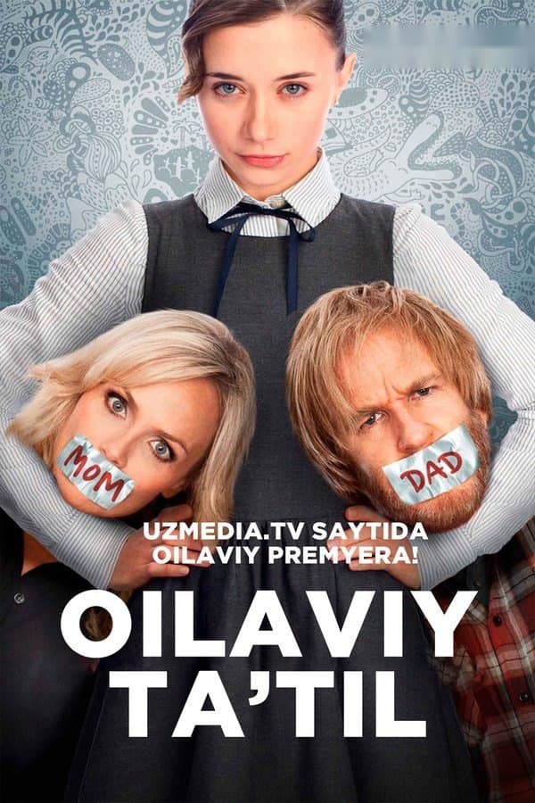 Oilaviy ta'til — Movie 2013