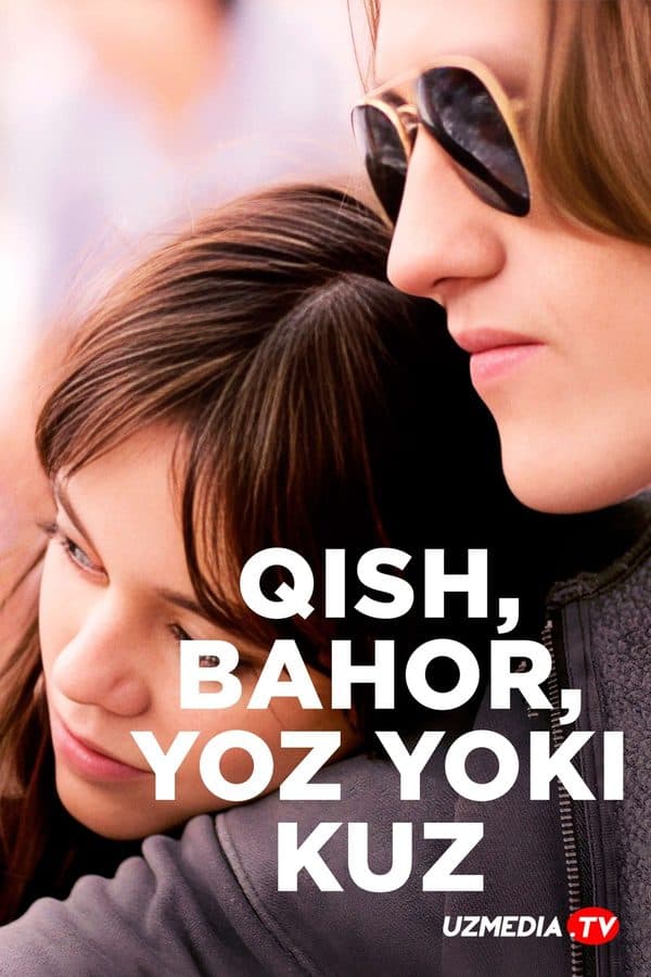 Qish, Bahor, Yoz yoki Kuz — Kino 2024