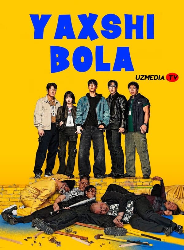 Yaxshi bola — Serial 2025