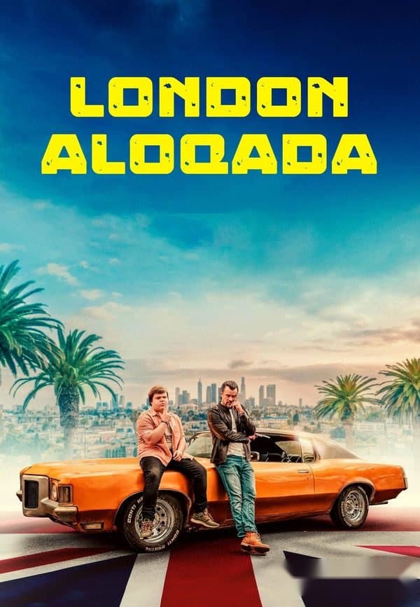 London aloqada — Movie 2025