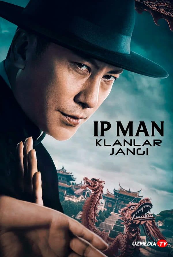 Ip Man: Klanlar jangi — Kino 2026