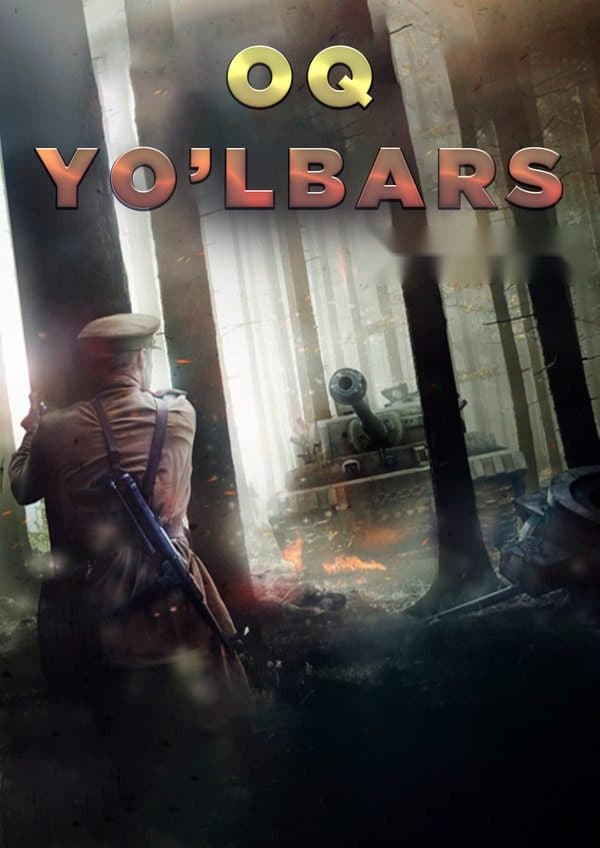 Oq yo'lbars — Movie 2012