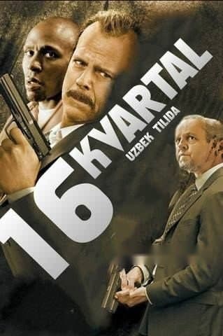 16 kvartal — Фильм 2006