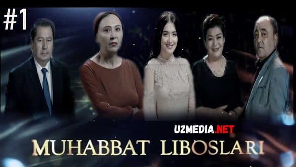 Muhabbat liboslari — Serial 2019
