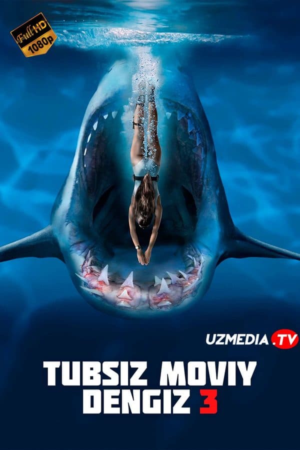 Tubsiz moviy dengiz 3 — Movie 2020