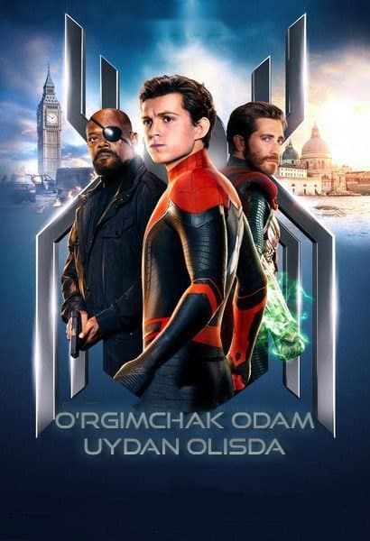 O'rgimchak odam: Uydan uzoqda — Фильм 2019