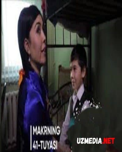 Makrning 41 tuyasi — Serial 2020
