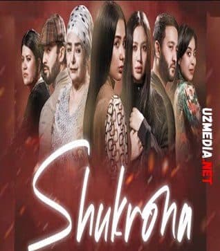 Shukrona — Serial 2020