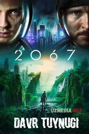 2067: Davr tuynugi — Kino 2020