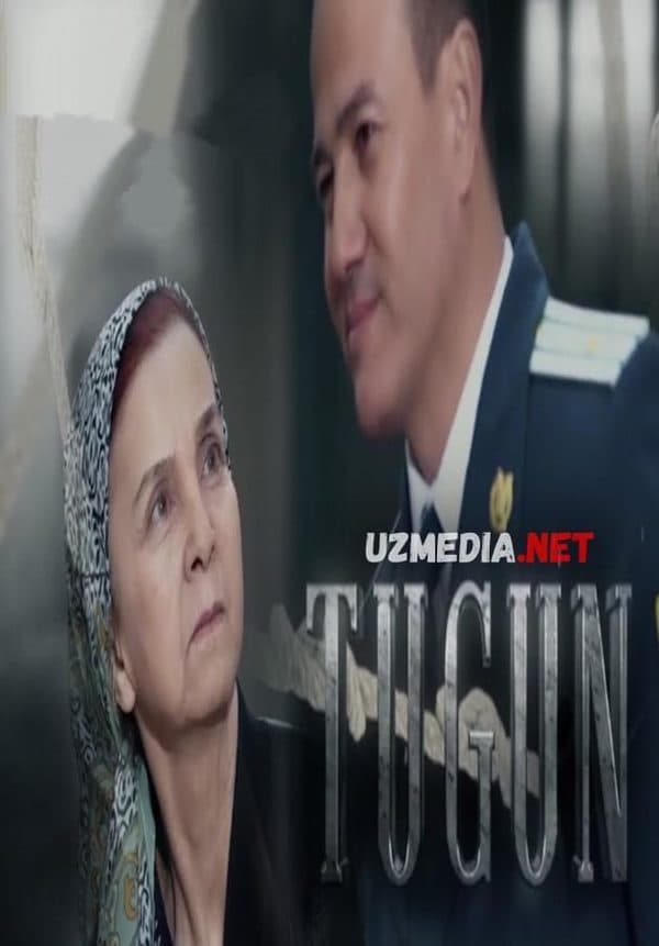 Tugun" Barcha qism — Serial 2020