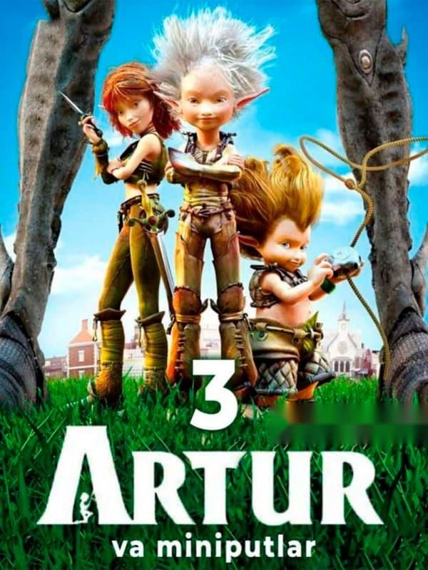 Artur va Miniputlar 3 — Movie 2010