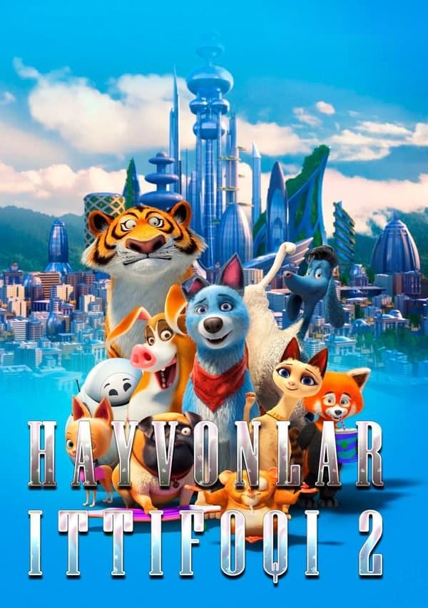 Hayvonlar ittifoqi 2 — Movie 2019