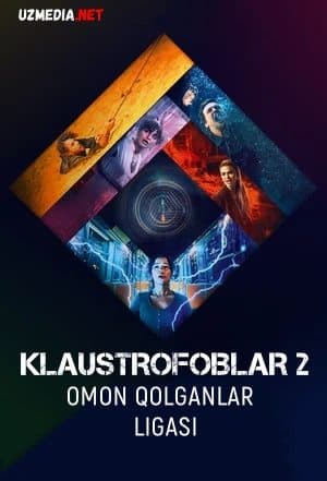 Klaustrofoblar 2: Omon qolganlar ligasi — Kino 2021