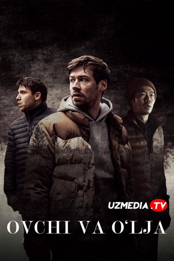Ovchi va o'lja — Kino 2021