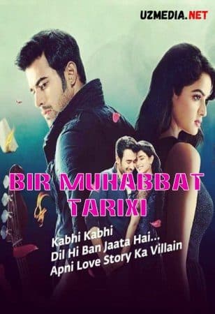 Bir muhabbat tarixi — Serial 2015