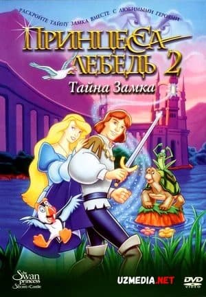 Oqqush Malika 2: Qal'aning siri Мультфилм Узбек тилида Узбекча таржима кино — Фильм 2000