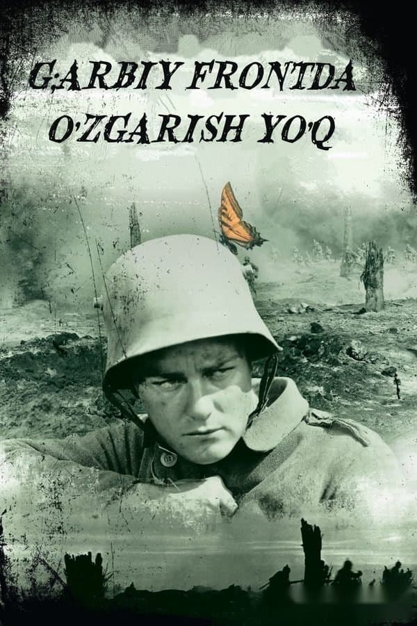 G'arbiy frontda o'zgarish yo'q — Фильм 1930