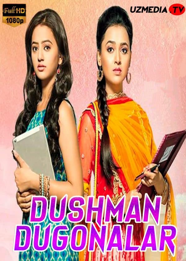 Dushman dugonalar — Serial 2022