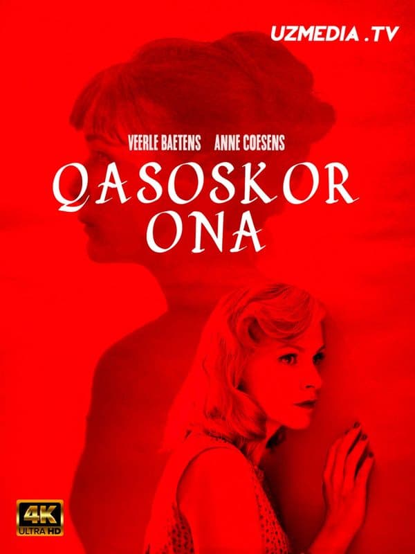 Qasoskor ona — Фильм 2018