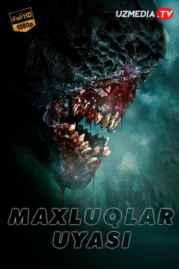 Maxluqlar uyasi — Фильм 2022