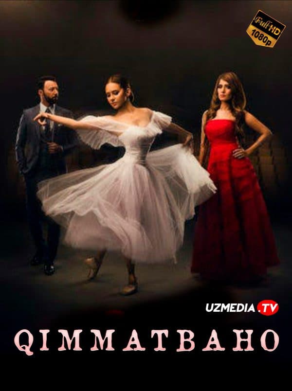 Qimmatbaho — Serial 2017