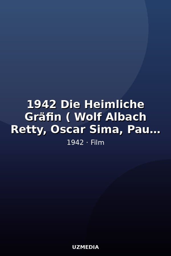 Die Heimliche Gräfin