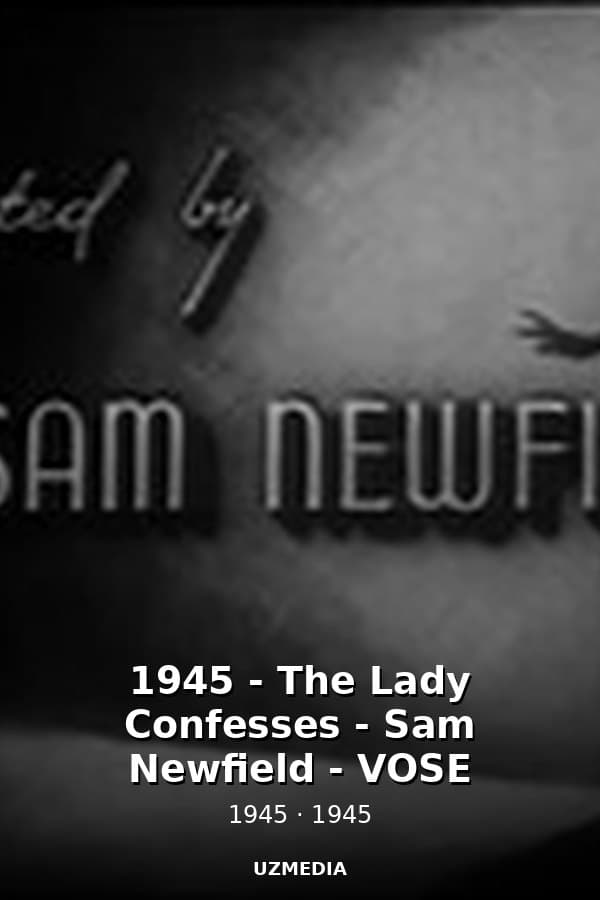 1945 - The Lady Confesses - Sam Newfield - VOSE — Movie 1945