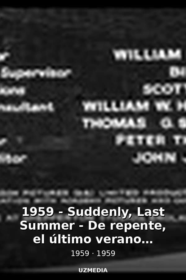 1959 - Suddenly, Last Summer - De repente, el último verano - Joseph L. Mankiewicz - VOSE — Kino 1959