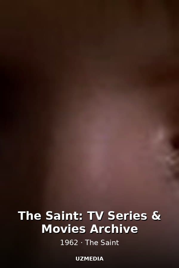 The Saint: TV Series & Movies Archive — Kino 1962