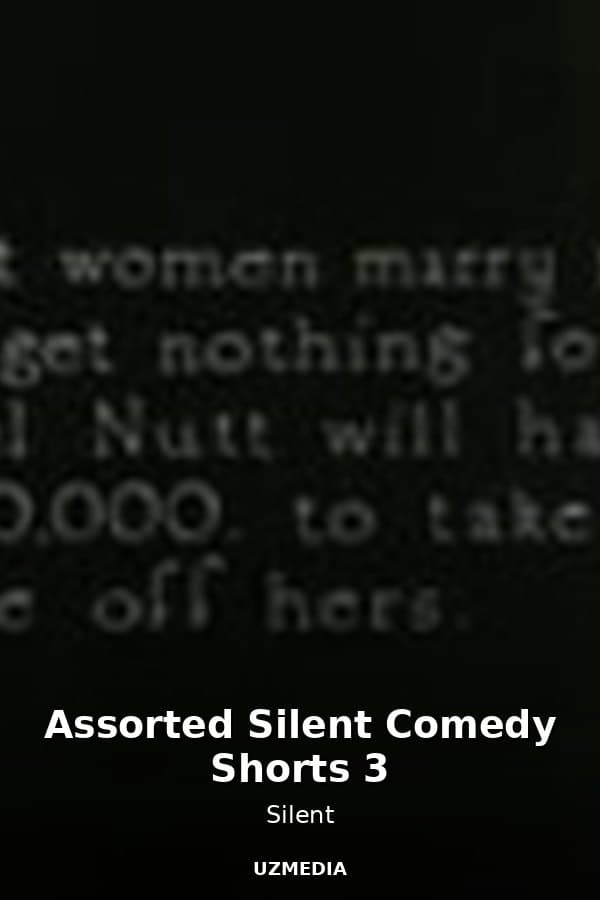 Assorted Silent Comedy Shorts 3 — Kino