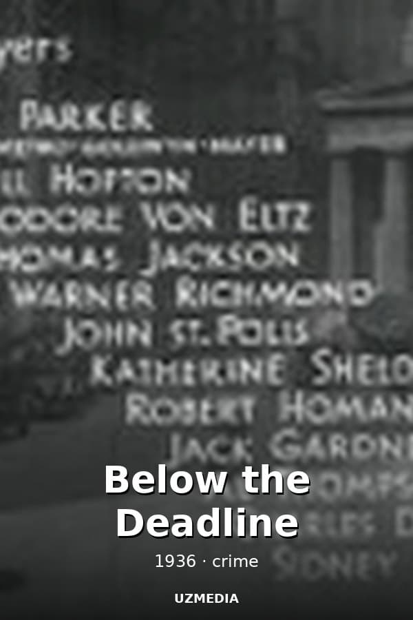 Below the Deadline — Kino 1936