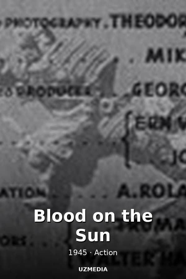 Blood on the Sun — Movie 1945