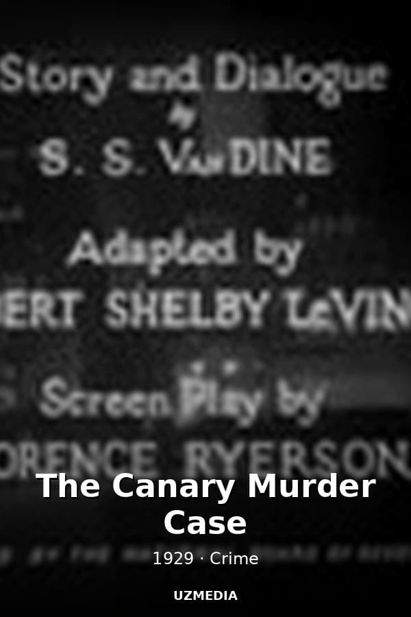 The Canary Murder Case — Kino 1929