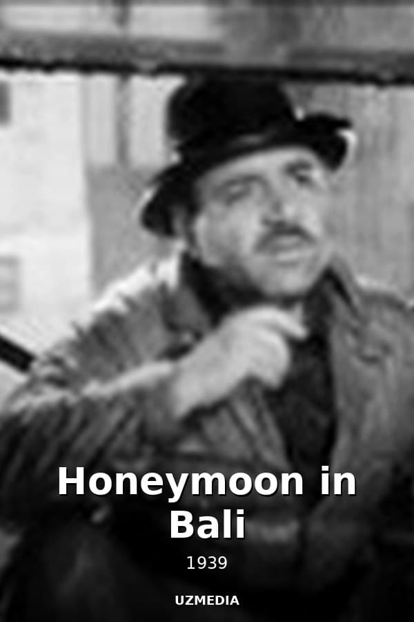 Honeymoon in Bali — Фильм 1939