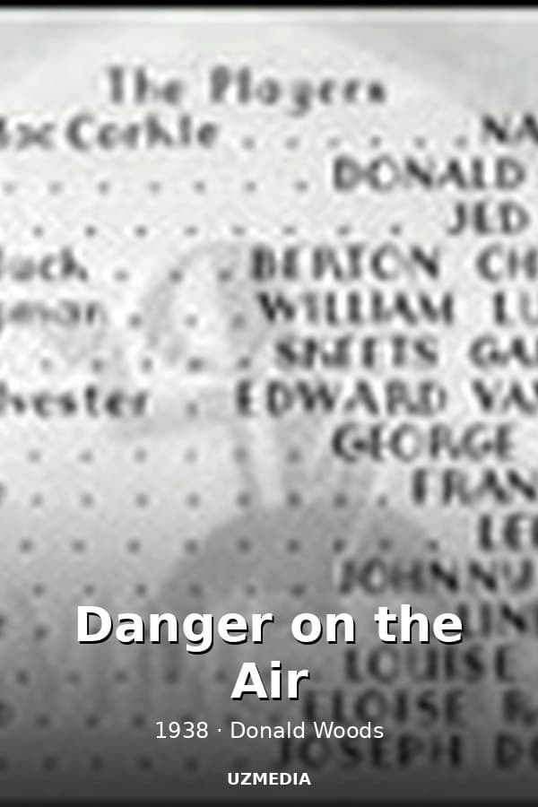 Danger on the Air — Kino 1938