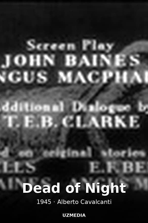 Dead of Night — Kino 1945